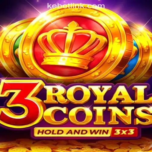 Exploring the Thrills of 3RoyalCoins at KEbet.com Official Slots Brasil #1